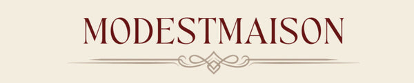 Modest Maison